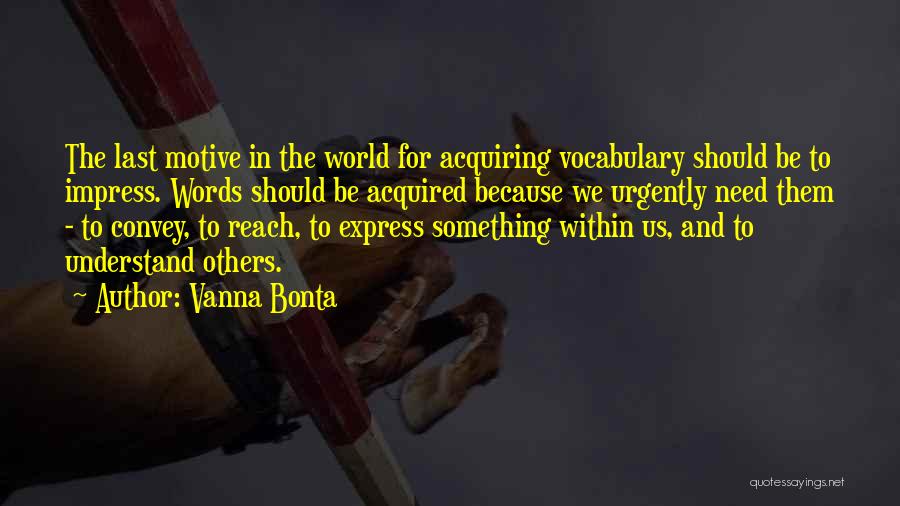 World Within Us Quotes By Vanna Bonta