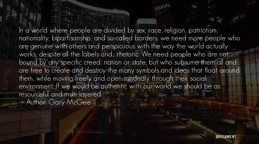 World Without Borders Quotes By Gary McGee