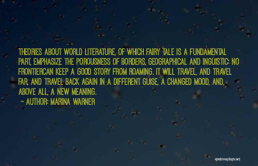 World Without Borders Quotes By Marina Warner