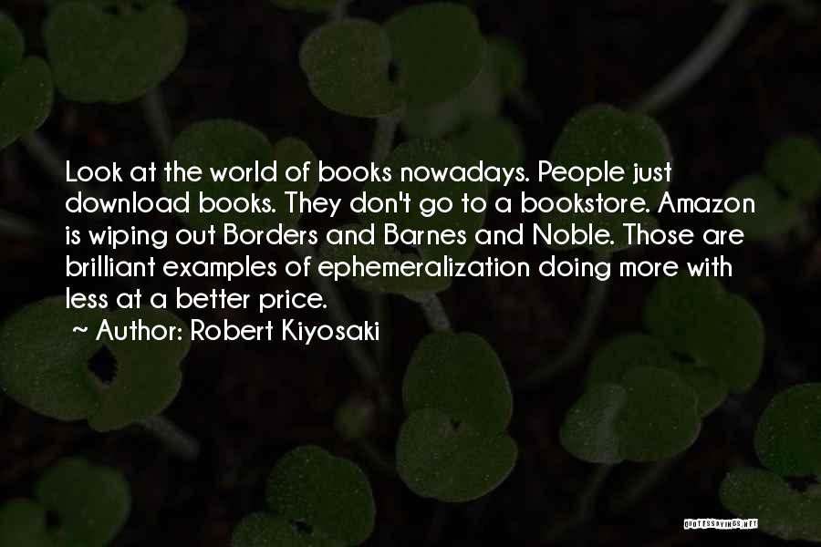 World Without Borders Quotes By Robert Kiyosaki