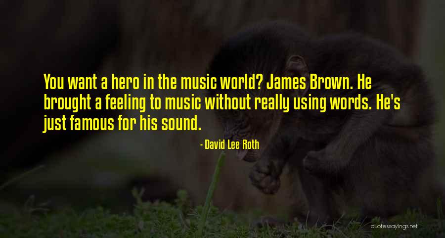 World Without Music Quotes By David Lee Roth World Without Music Quotes By David Lee Roth