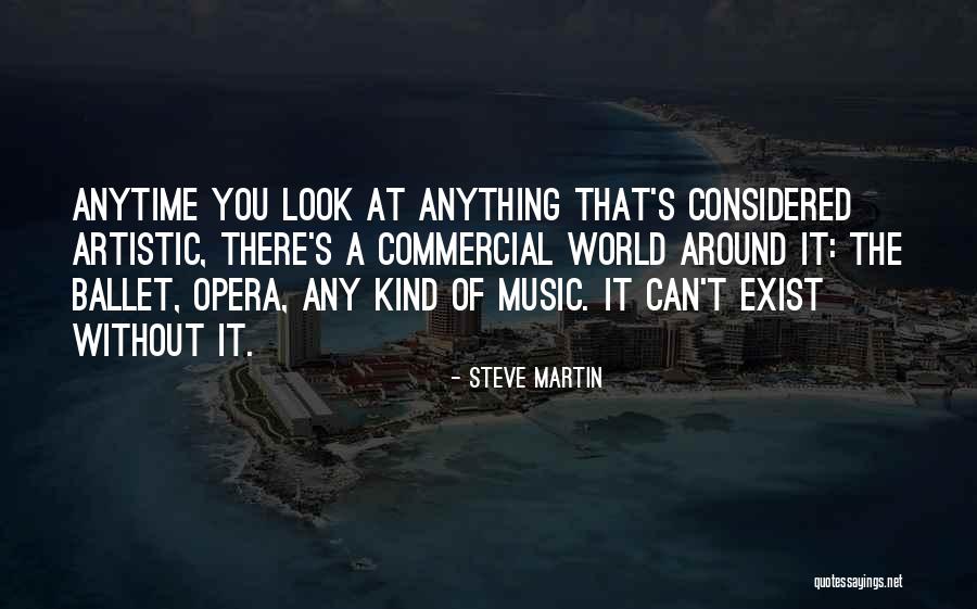 World Without Music Quotes By Steve Martin World Without Music Quotes By Steve Martin
