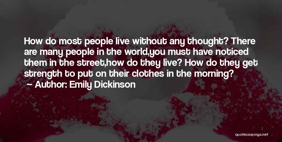 World Without You Quotes By Emily Dickinson