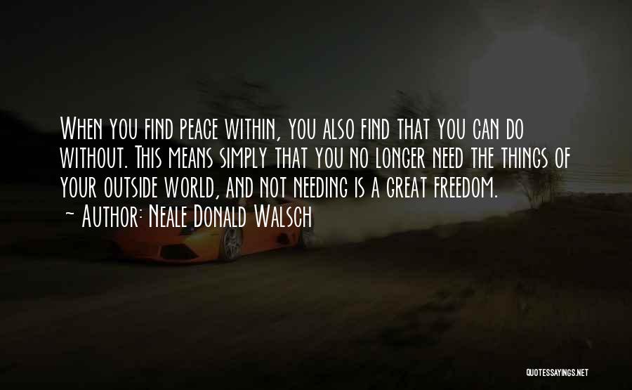 World Without You Quotes By Neale Donald Walsch