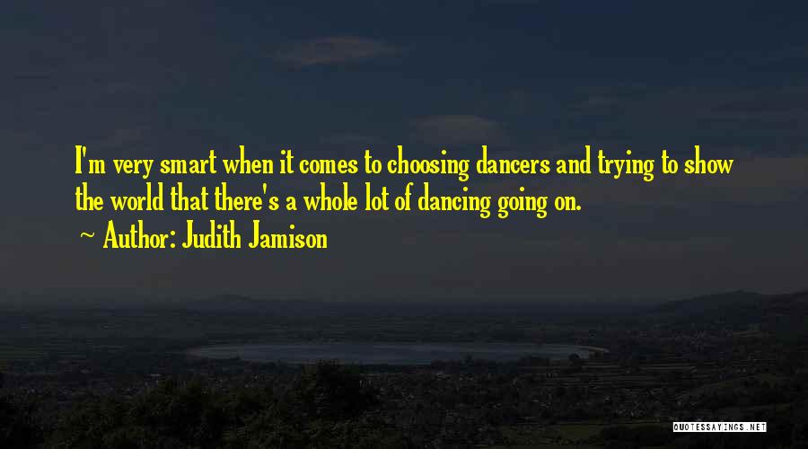 World Would Dancing Quotes By Judith Jamison