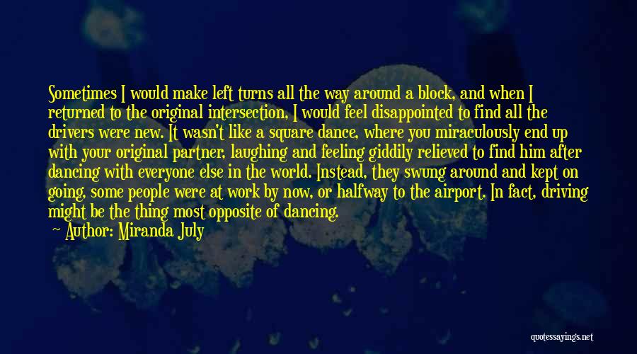 World Would Dancing Quotes By Miranda July
