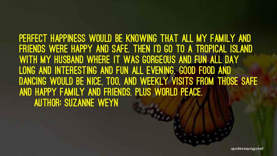 World Would Dancing Quotes By Suzanne Weyn