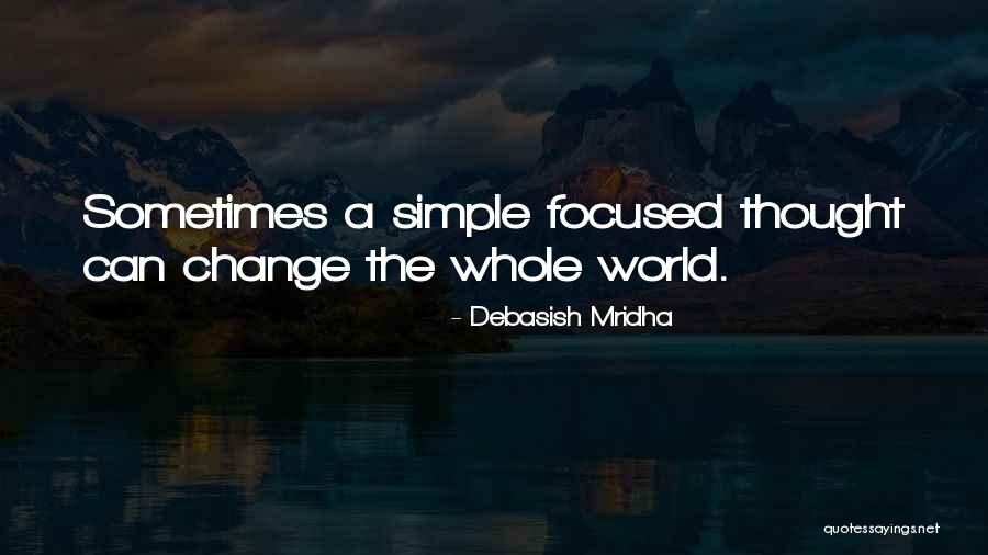 Worldfest Film Quotes By Debasish Mridha Worldfest Film Quotes By Debasish Mridha