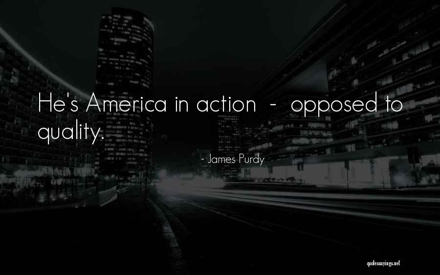 Worldfest Film Quotes By James Purdy Worldfest Film Quotes By James Purdy