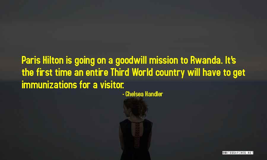 Worldfest Remi Quotes By Chelsea Handler Worldfest Remi Quotes By Chelsea Handler