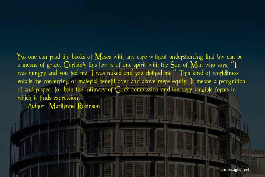 Worldliness Quotes By Marilynne Robinson