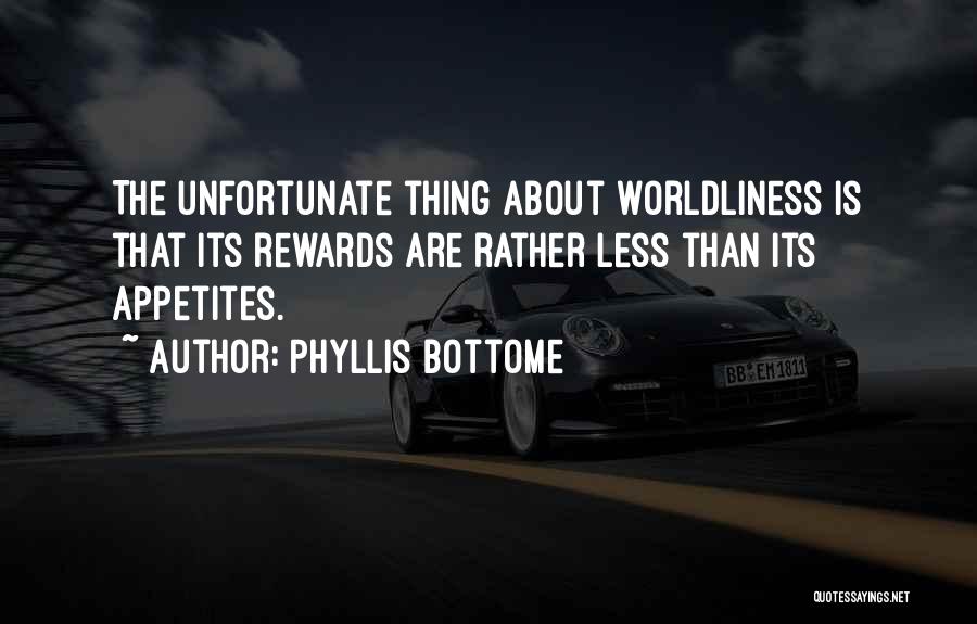 Worldliness Quotes By Phyllis Bottome