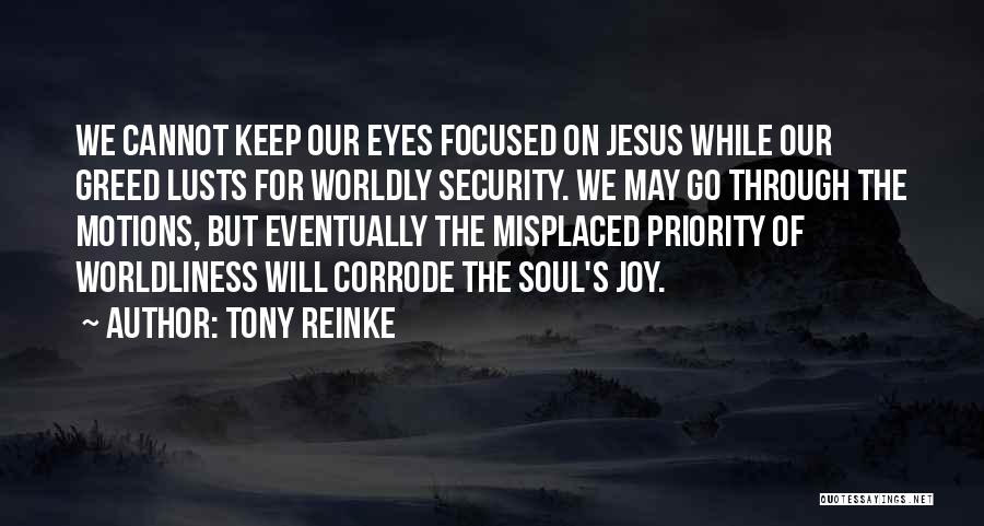 Worldliness Quotes By Tony Reinke