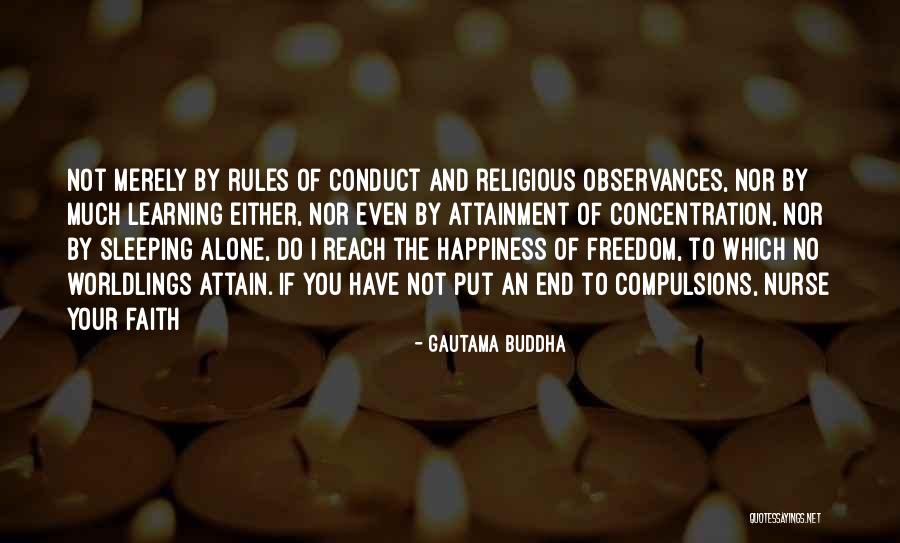Worldlings Quotes By Gautama Buddha Worldlings Quotes By Gautama Buddha