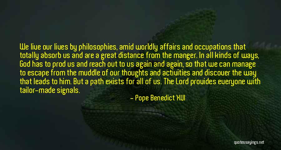 Worldly Affairs Quotes By Pope Benedict XVI