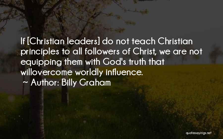 Worldly Christian Quotes By Billy Graham