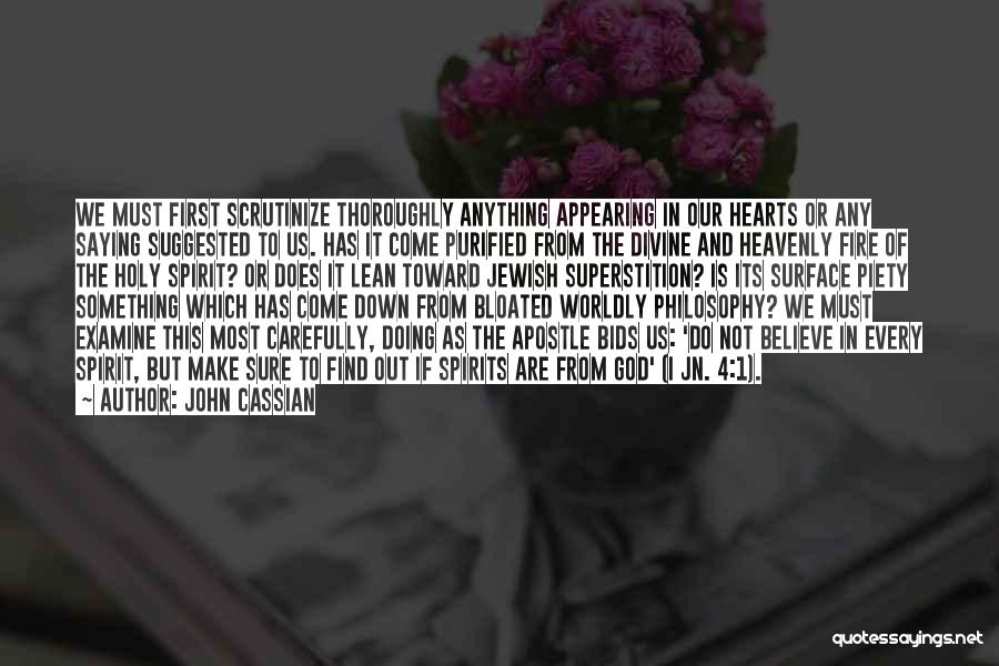 Worldly Christian Quotes By John Cassian