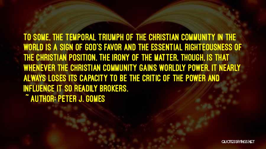 Worldly Christian Quotes By Peter J. Gomes