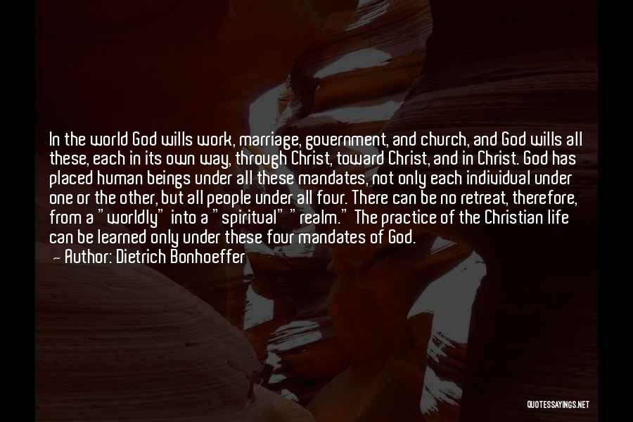 Worldly Church Quotes By Dietrich Bonhoeffer