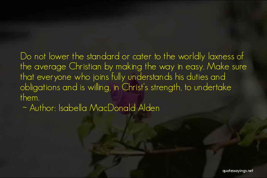 Worldly Church Quotes By Isabella MacDonald Alden