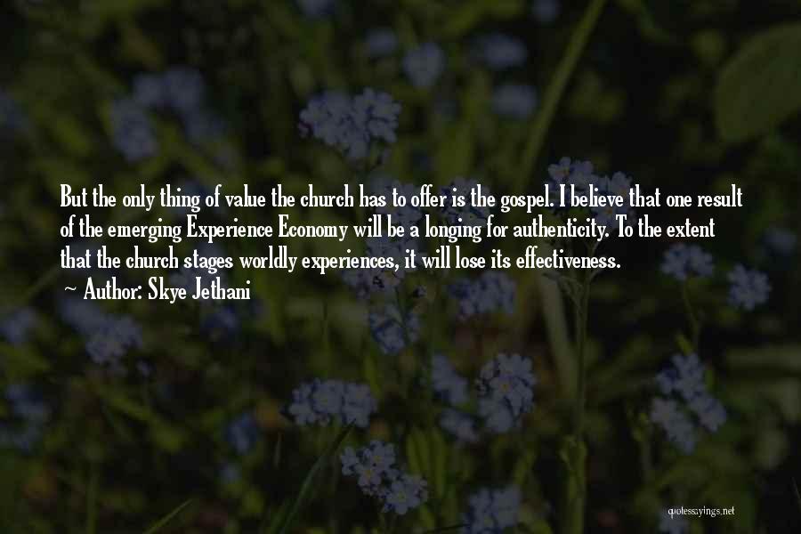 Worldly Church Quotes By Skye Jethani