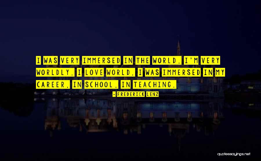 Worldly Love Quotes By Frederick Lenz Worldly Love Quotes By Frederick Lenz