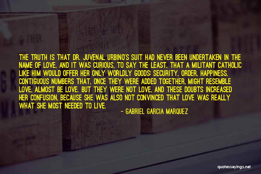 Worldly Love Quotes By Gabriel Garcia Marquez Worldly Love Quotes By Gabriel Garcia Marquez