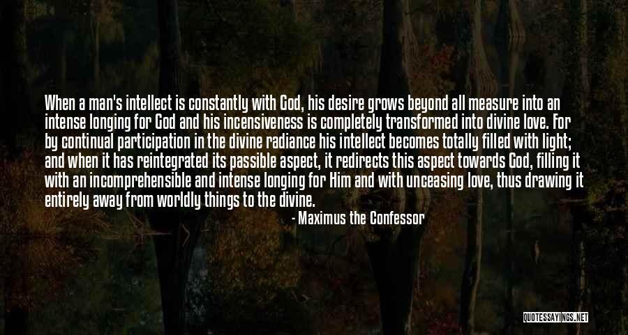Worldly Love Quotes By Maximus The Confessor Worldly Love Quotes By Maximus The Confessor