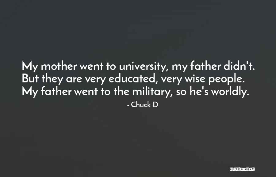Worldly People Quotes By Chuck D Worldly People Quotes By Chuck D