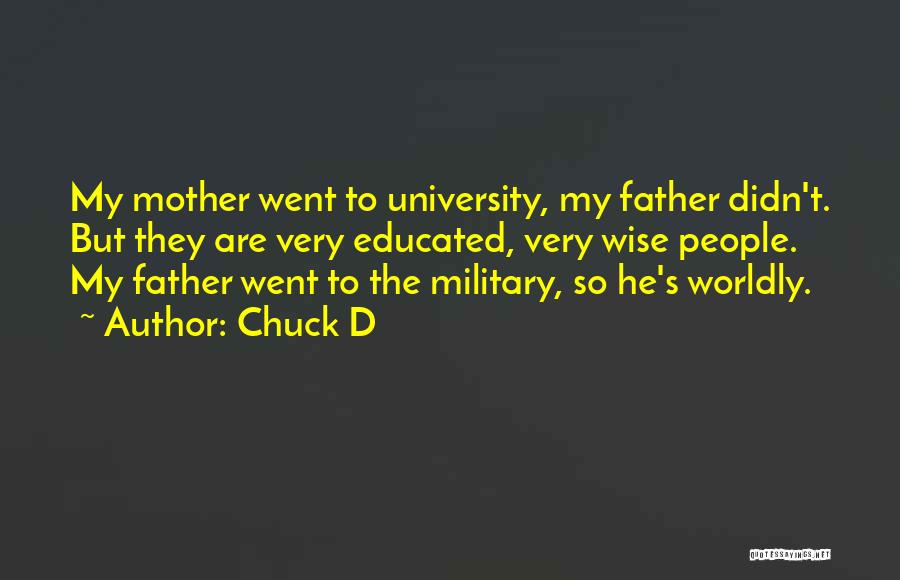 Worldly Quotes By Chuck D