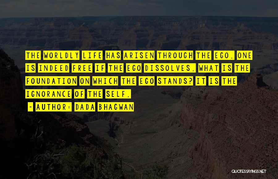 Worldly Quotes By Dada Bhagwan