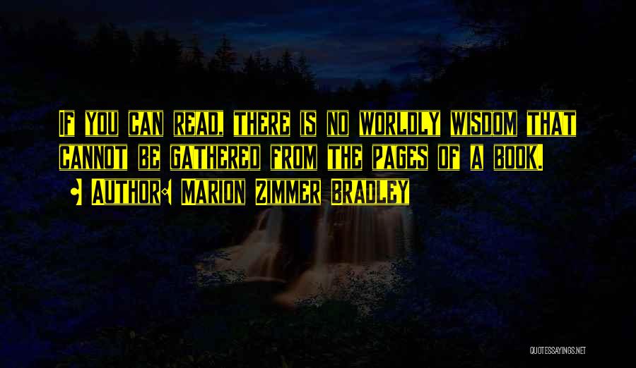 Worldly Quotes By Marion Zimmer Bradley