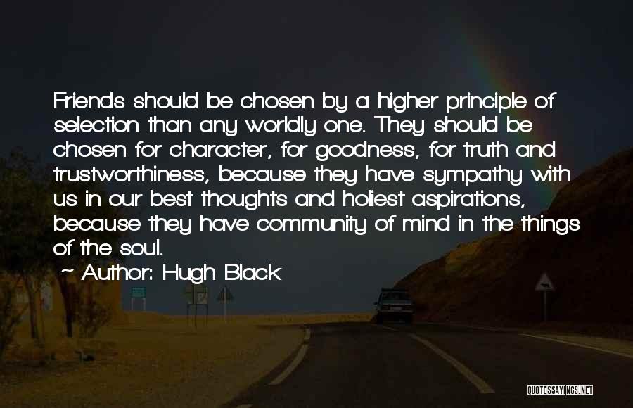 Worldly Things Quotes By Hugh Black
