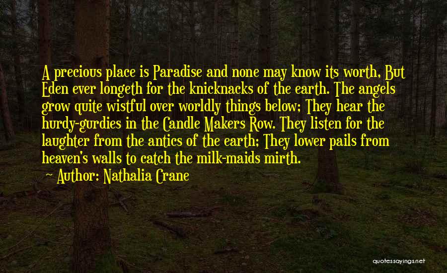 Worldly Things Quotes By Nathalia Crane