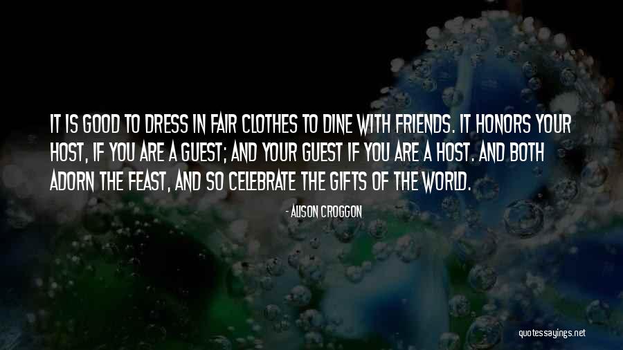 World's Best Friendship Quotes By Alison Croggon