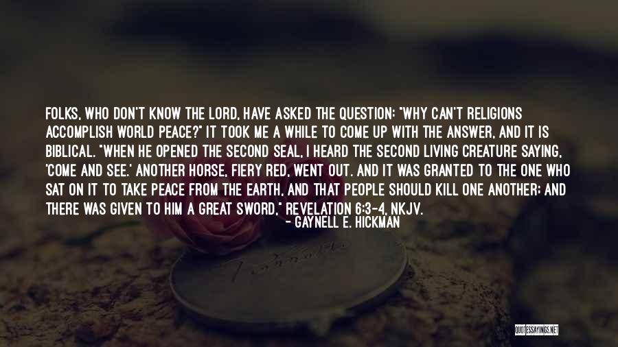 World's Best Horse Quotes By Gaynell E. Hickman World's Best Horse Quotes By Gaynell E. Hickman
