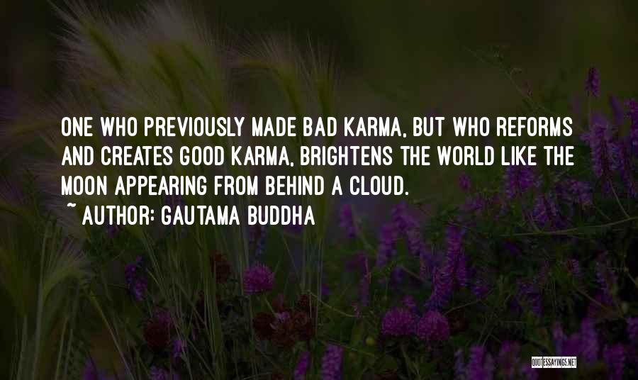 World's Best Karma Quotes By Gautama Buddha