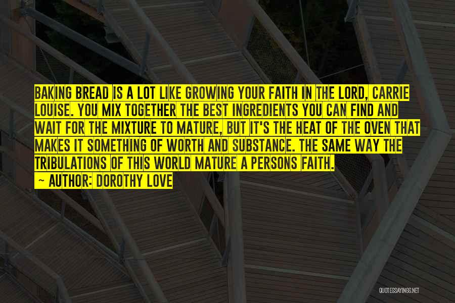 World's Best Love Quotes By Dorothy Love