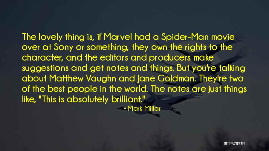 World's Best Movie Quotes By Mark Millar