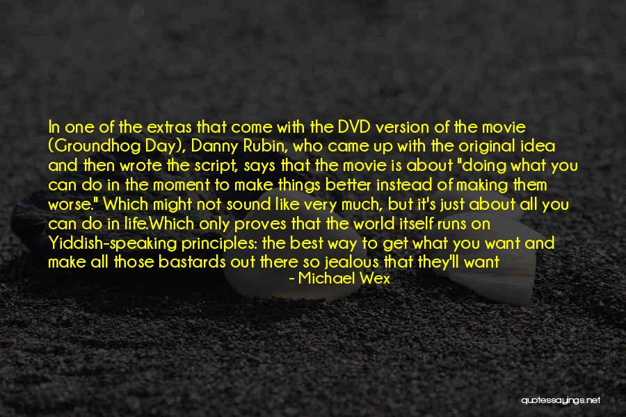 World's Best Movie Quotes By Michael Wex World's Best Movie Quotes By Michael Wex