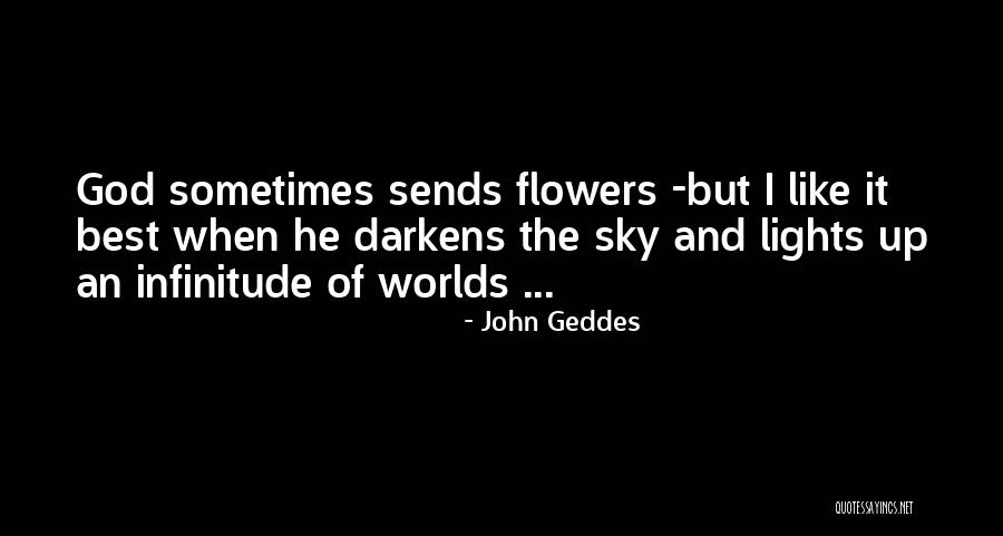 Worlds Best Quotes By John Geddes