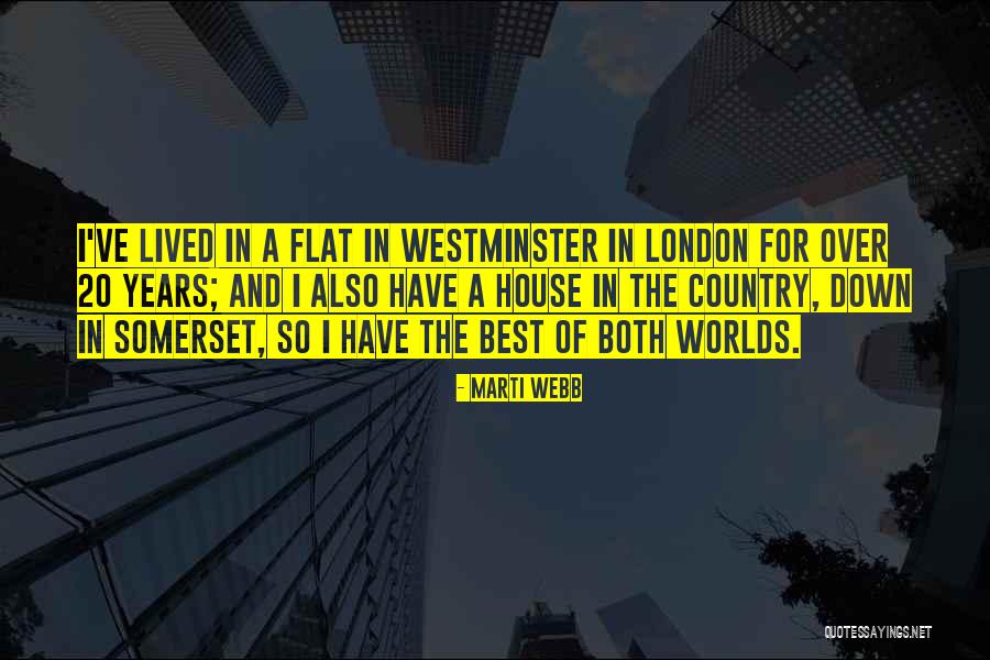 Worlds Best Quotes By Marti Webb