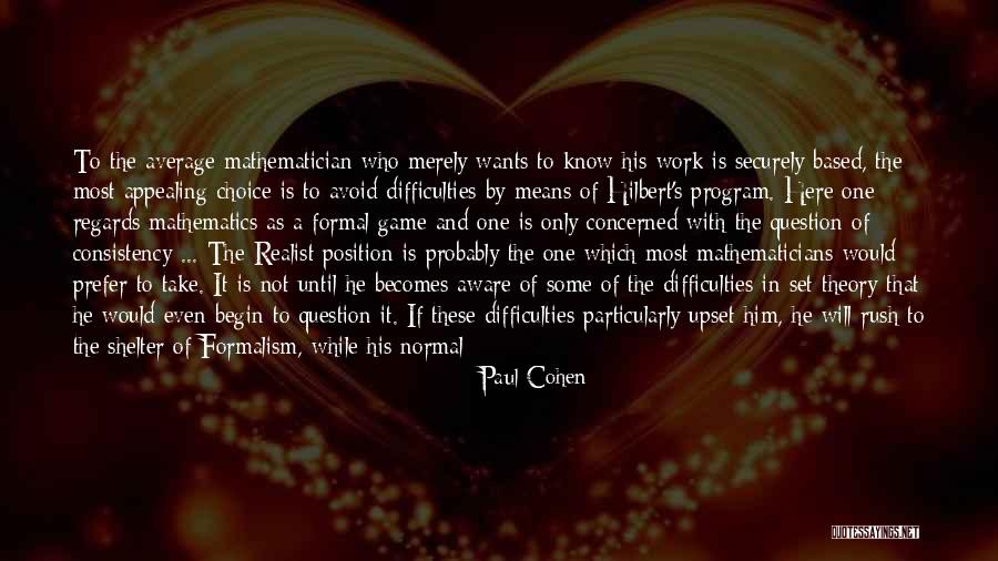 Worlds Best Quotes By Paul Cohen