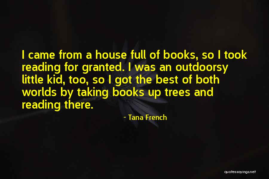 Worlds Best Quotes By Tana French