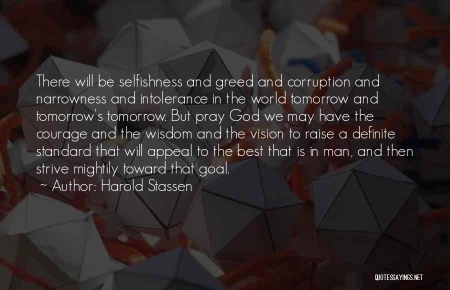 World's Best Wisdom Quotes By Harold Stassen