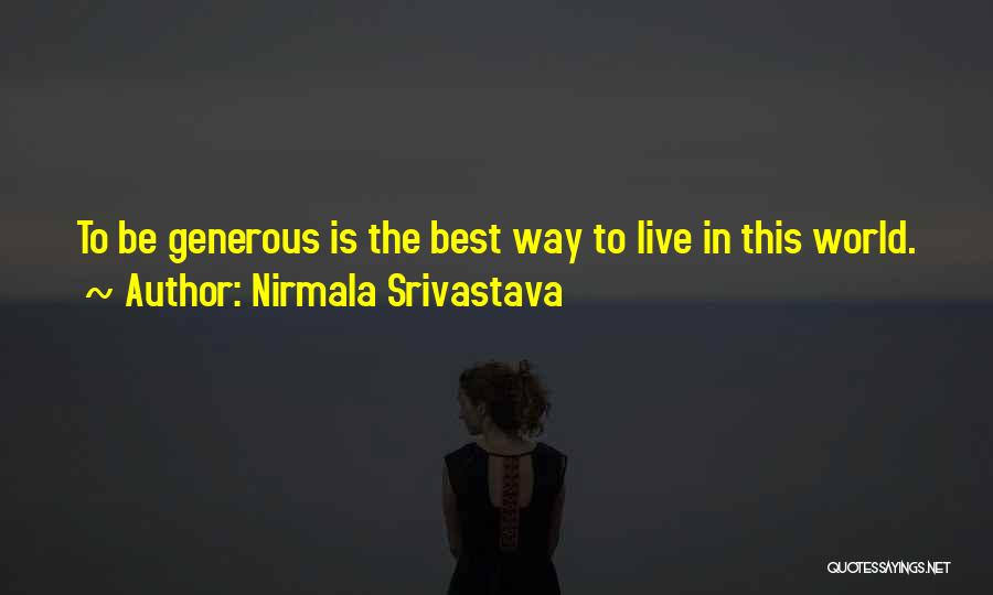 World's Best Wisdom Quotes By Nirmala Srivastava