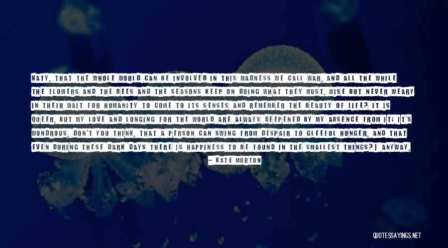 World's Best Wise Quotes By Kate Morton World's Best Wise Quotes By Kate Morton