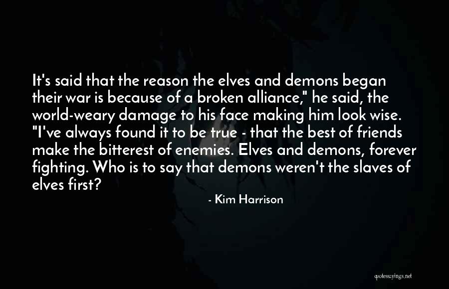 World's Best Wise Quotes By Kim Harrison World's Best Wise Quotes By Kim Harrison