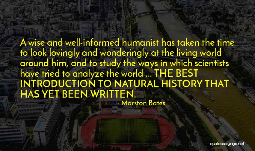 World's Best Wise Quotes By Marston Bates World's Best Wise Quotes By Marston Bates