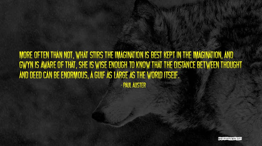 World's Best Wise Quotes By Paul Auster World's Best Wise Quotes By Paul Auster